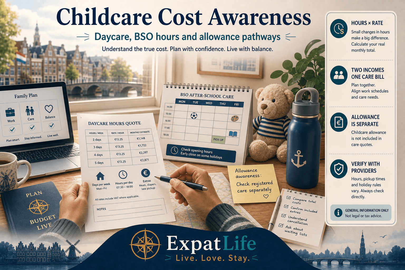Premium childcare costs orientation — daycare hours, after-school care, allowance awareness — family desk scene and ExpatLife brand footer with compass and Live. Love. Stay.